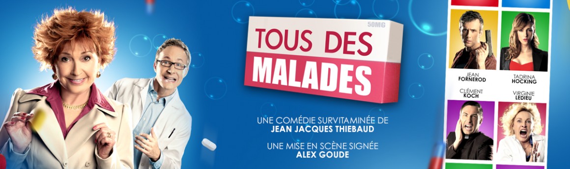 TOUS DES MALADES